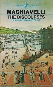 Machiavelli's The Discourses Machiavelli's The Discourses